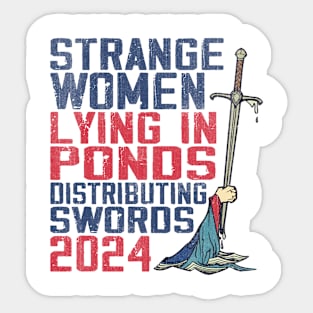 Strange Women Lying In Ponds Distributing Swords Sticker